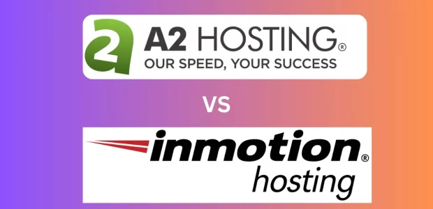 a2 Hosting vs Inmotion Hosting