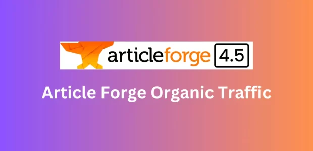Article Forge organic traffic