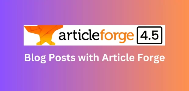 blog Posts With Article Forge