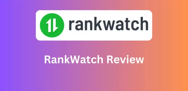 RankWatch Review
